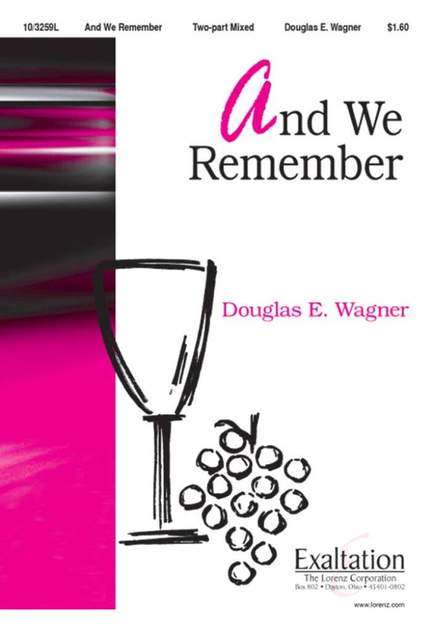 Douglas E. Wagner: And We Remember