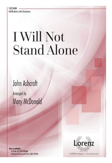 John Ashcroft: I Will Not Stand Alone