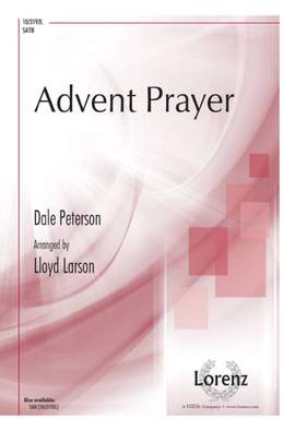 Dale Peterson: Advent Prayer