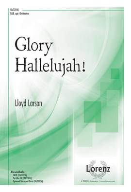 Lloyd Larson: Glory Hallelujah!