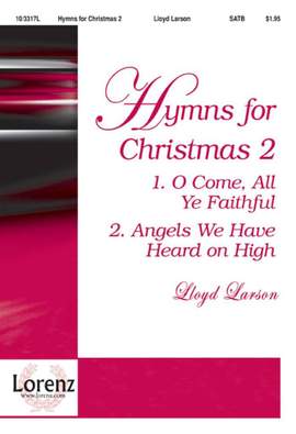 Lloyd Larson: Hymns For Christmas 2