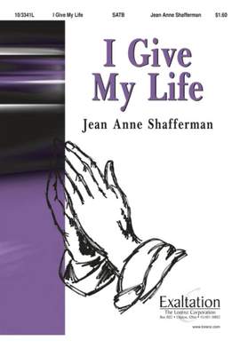Jean Anne Shafferman: I Give My Life