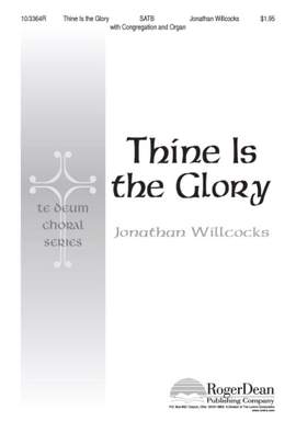 Jonathan Willcocks: Thine Is The Glory