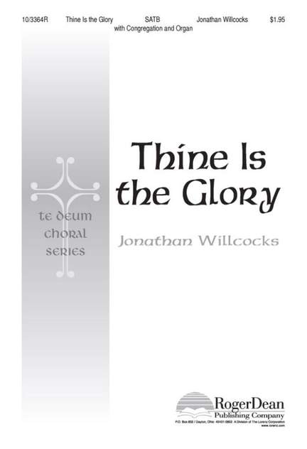 Jonathan Willcocks: Thine Is The Glory