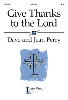 David A. Perry: Give Thanks To The Lord