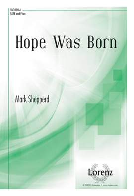 Mark Shepperd: Hope Was Born