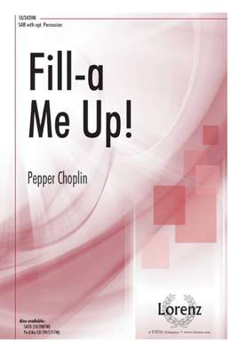 Pepper Choplin: Fill A Me Up!