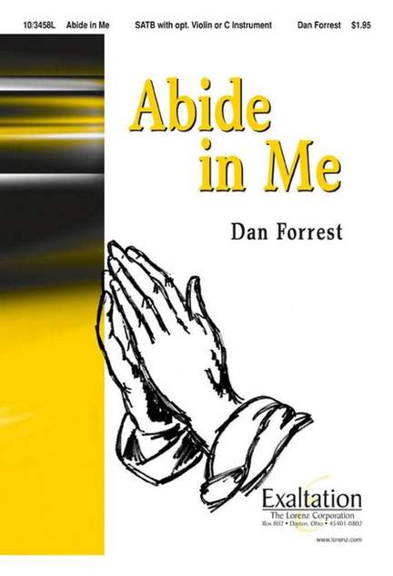 Dan Forrest: Abide In Me