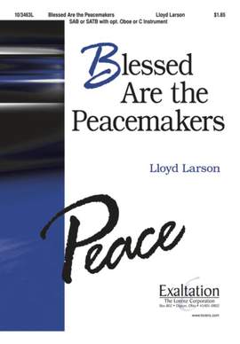 Lloyd Larson: Blessed Are The Peacemakers