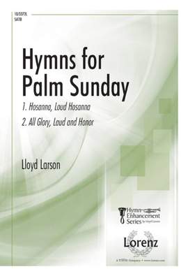 Lloyd Larson: Hymns For Palm Sunday