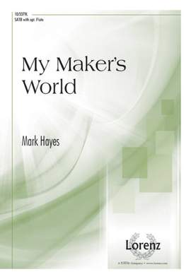 Mark Hayes: My Maker's World