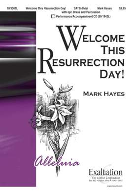 Mark Hayes: Welcome This Resurrection Day!