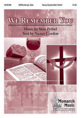 Stan Pethel: We Remember You