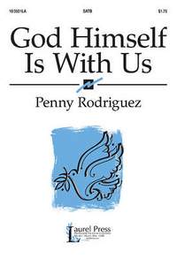 Penny Rodriguez: God Himself Is With Us