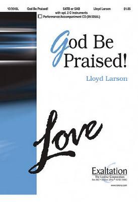 Lloyd Larson: God Be Praised!