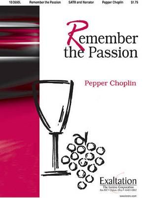 Pepper Choplin: Remember The Passion