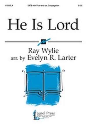 Ray Wylie: He Is Lord