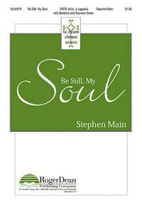 Stephen Main: Be Still, My Soul