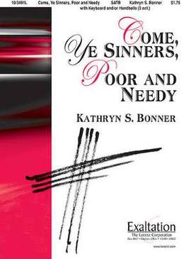 Kathryn S. Bonner: Come, Ye Sinners, Poor and Needy