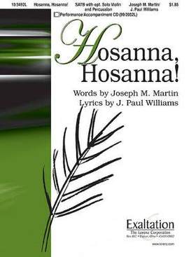Joseph M. Martin: Hosanna, Hosanna!