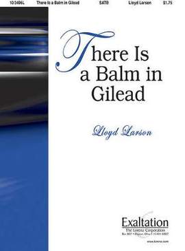 Lloyd Larson: There Is A Balm In Gilead