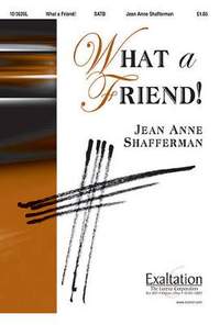 Jean Anne Shafferman: What A Friend!