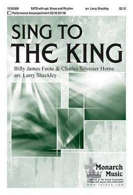 Sing To The King