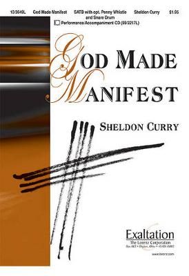 Sheldon Curry: God Made Manifest