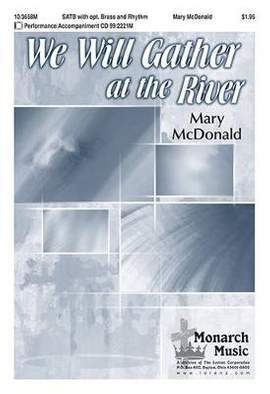 Mary McDonald: We Will Gather At The River