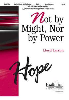 Lloyd Larson: Not By Might, Nor By Power