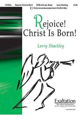 Larry Shackley: Rejoice! Christ Is Born!
