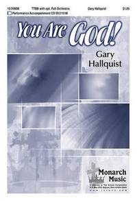 Gary Hallquist: You Are God!