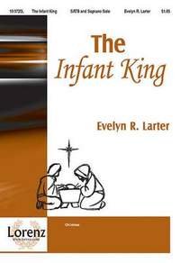 Evelyn Larter: The Infant King