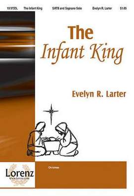 Evelyn Larter: The Infant King