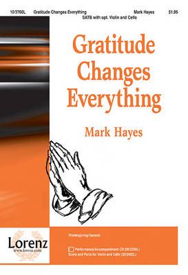 Mark Hayes: Gratitude Changes Everything
