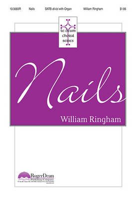 William Ringham: Nails
