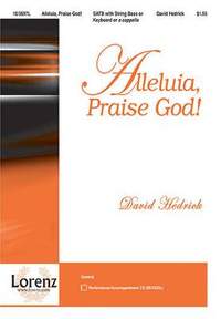 David Hedrick: Alleluia, Praise God!