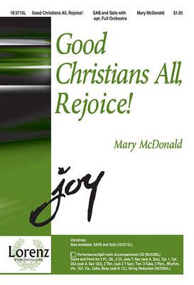 Mary McDonald: Good Christians All, Rejoice!