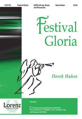 Derek K. Hakes: Festival Gloria