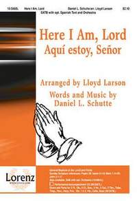 Dan Schutte: Here I Am, Lord