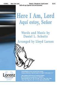 Dan Schutte: Here I Am, Lord