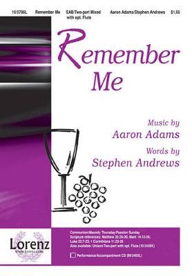 Aaron Adams: Remember Me