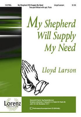 Lloyd Larson: My Shepherd Will Supply My Need