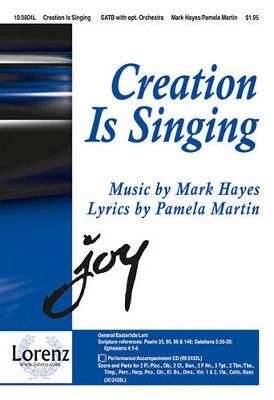 Mark Hayes: Creation Is Singing