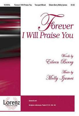 Molly Ijames: Forever I Will Praise You