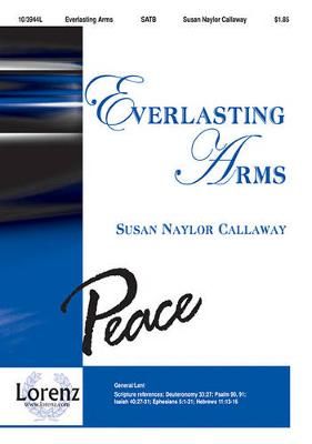 Susan Naylor Callaway: Everlasting Arms