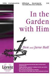 Don Hall: In The Garden With Him