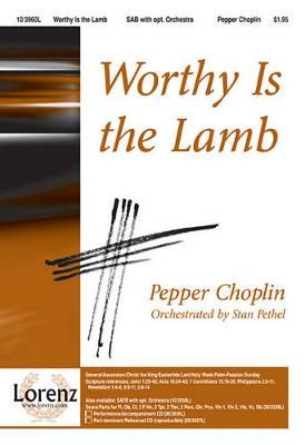 Pepper Choplin: Worthy Is The Lamb