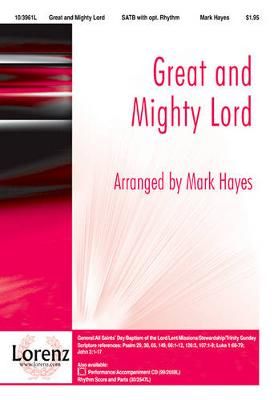 Mark Hayes: Great and Mighty Lord