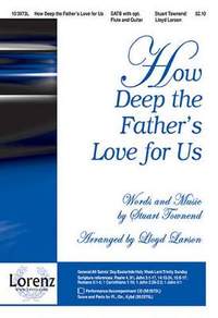 Stuart Townend: How Deep The Father's Love For Us